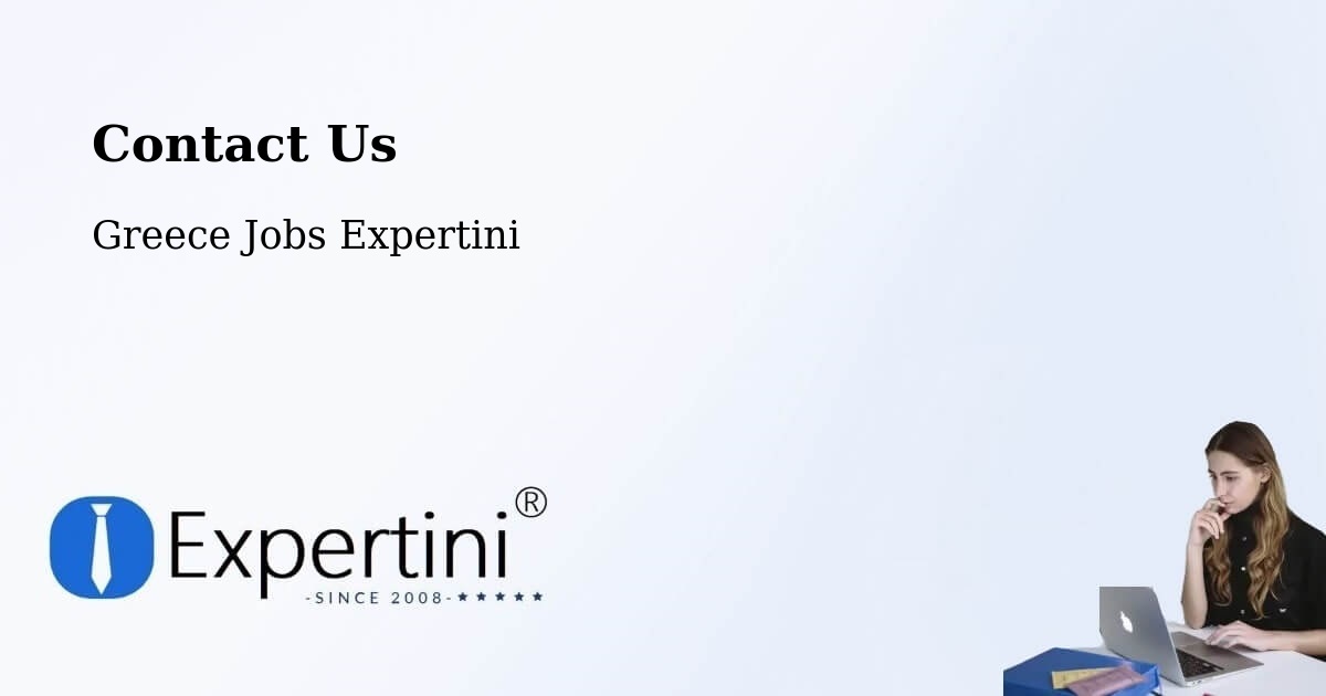 Contact Expertini – Komotiní - Greece Jobs Expertini