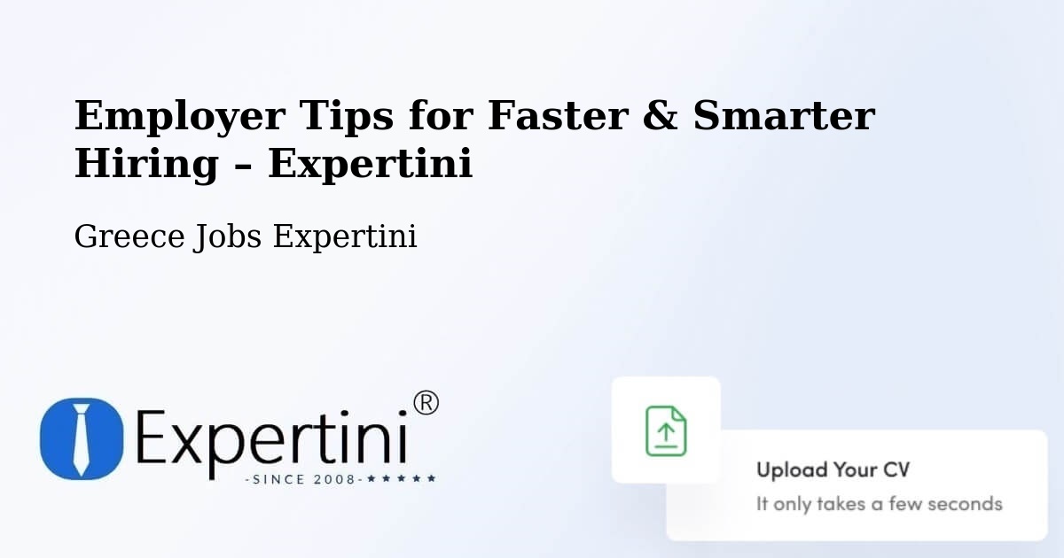 Employer Tips for Hiring & Recruitment – Komotiní - Komotiní, Greece Jobs Expertini