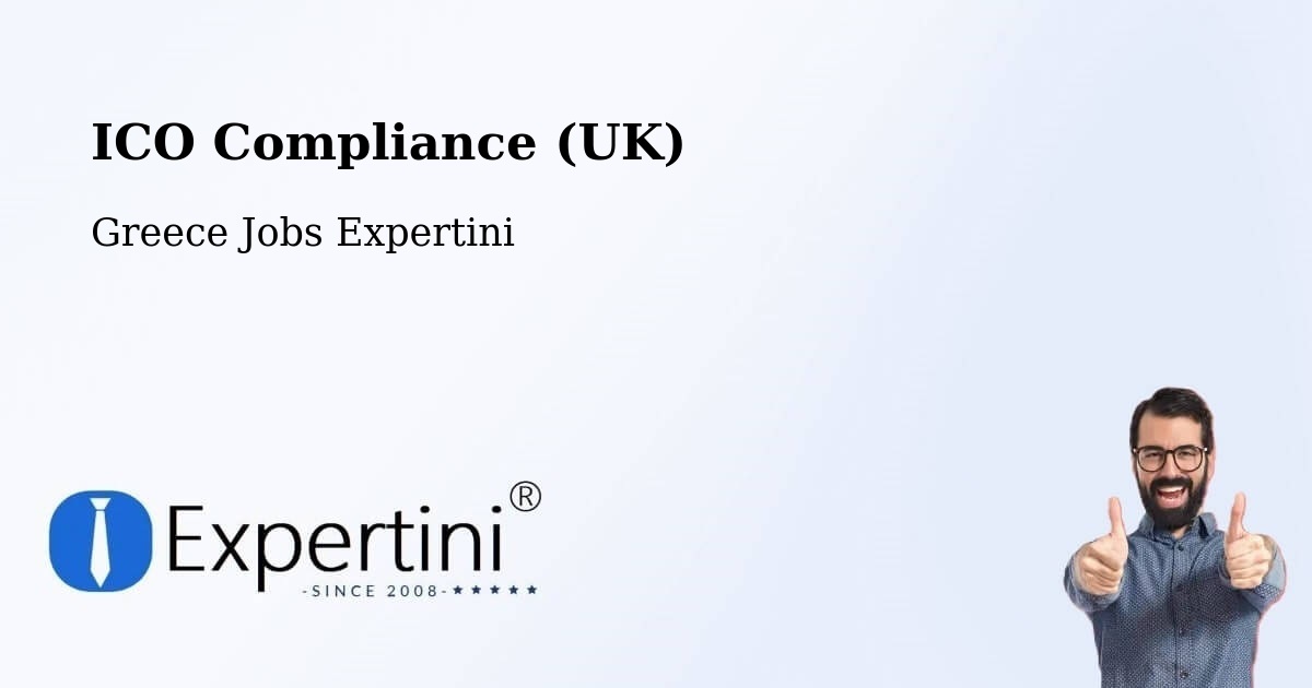 UK Data Protection & ICO Compliance – Komotiní - Greece Jobs Expertini