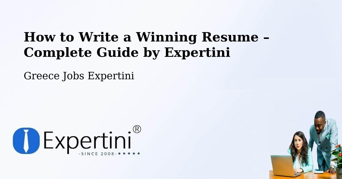 Resume Writing Guide for Job Seekers – Komotiní - Komotiní, Greece Jobs Expertini